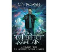 An imPerfect Samhain: A Standalone Novella From The imPerfect Cathar Universe