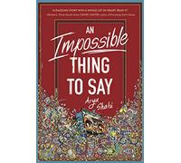 An Impossible Thing to Say