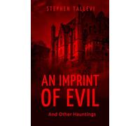 An Imprint of Evil and Other Hauntings