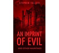 An Imprint of Evil and Other Hauntings