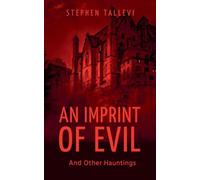 An Imprint of Evil and Other Hauntings