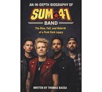 AN IN-DEPTH BIOGRAPHY OF SUM 41 BAND: The Rise, Fall, and Rebirth of a Punk Rock Legacy