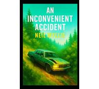 An Inconvenient Accident
