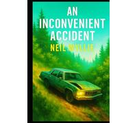 An Inconvenient Accident