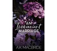 An Inconvenient Marriage: Special Edition (Destined Vows: Special Edition)