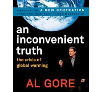 An Inconvenient Truth: The Crisis of Global Warming