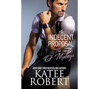 An Indecent Proposal (O'Malleys)