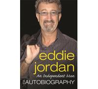 An Independent Man : The Autobiography