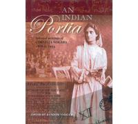 An Indian Portia: Selected Writings of Cornelia Sorabji 1866 to 1954