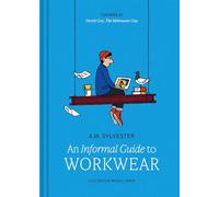 An Informal Guide to Workwear: Form, Function and Fashion