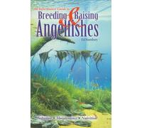 An Informative Guide to Breeding and Raising Angelfishes