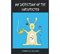 An Injection of the Unexpected