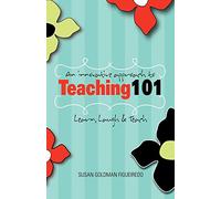 An Innovative Approach to Teaching 101: Learn, Laugh & Teach