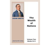 An Inquiry into the Nature and Causes of the Wealth of Nations