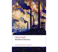 An Inquiry into the Nature and Causes of the Wealth of Nations