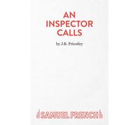 An Inspector Calls : A Play