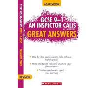 An Inspector Calls: GCSE Essay Planner for AQA English Literature (GCSE Grades 9-1 Great Answers) (GCSE 9-1 Great Answers)