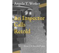 An Inspector Calls Retold