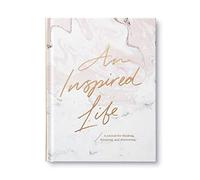 An Inspired Life: A Journal for Thinking, Dreaming, and Discovering