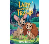 An Inspiring Story Of Lady And The Tramp