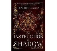 An Instruction in Shadow: Inheritance of Magic Book 2: urban fantasy from the a