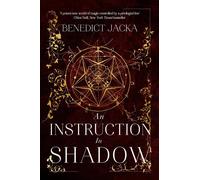 An Instruction in Shadow: Inheritance of Magic Book 2 (The Inheritance of Magic Series)
