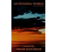 An Integral World