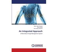 An Integrated Approach: of Biomedical Image Management System