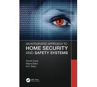 An Integrated Approach to Home Security and Safety Systems