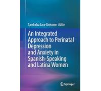 An Integrated Approach to Perinatal Depression and Anxiety in Spanish-Speaking and Latina Women