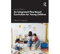 An Integrated Play-Based Curriculum for Young Children