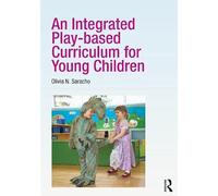 An Integrated Play-based Curriculum for Young Children