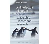 An Intellectual History of School Leadership Practice and Research