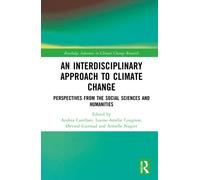 An Interdisciplinary Approach to Climate Change : Perspectives from the Social Sciences and Humanities