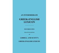 An Intermediate Greek-English Lexicon