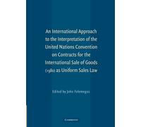 An International Approach to the Interpretation of the United Nations Convention on Contracts for th