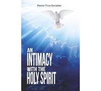 An Intimacy with the Holy Spirit