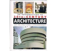An Introduction to 20th Century Architecture