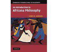 An Introduction to Africana Philosophy (Cambridge Introductions to Philosophy)