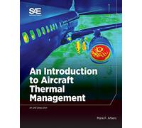 An Introduction to Aircraft Thermal Management