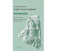 An Introduction to Anglo-Saxon England – Cambridge University Press