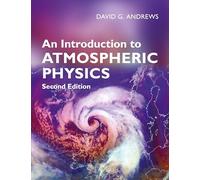 An Introduction to Atmospheric Physics