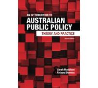 An Introduction to Australian Public Policy: Theory and Practice