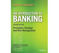 An Introduction to Banking – Principles, Strategy & Risk Management – 2nd Ed. – Securities Institute