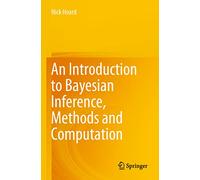 An Introduction to Bayesian Inference, Methods and Computation