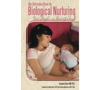 An Introduction to Biological Nuturing