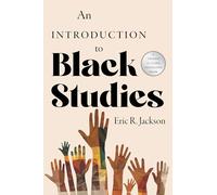 An Introduction to Black Studies