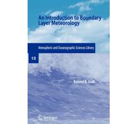 An Introduction to Boundary Layer Meteorology