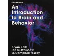 An Introduction to Brain and Behavior