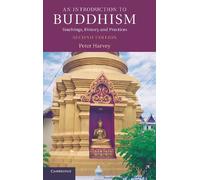 An Introduction to Buddhism: Teachings, History and Practices (Introduction to Religion)